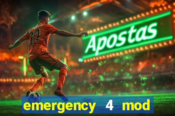 emergency 4 mod bahia download